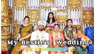 My bestie's wedding vlog | sukanya  Naveen