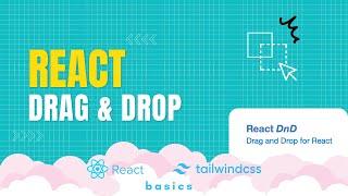 09. React Drag and Drop Using React DnD Library || Learn React Through Mini Projects