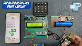 OTP Based Door Lock Using Arduino | SIM800L