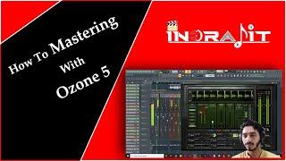 How To Mastering With Ozone 5 - Vdj Indrajit  ( Kolhapur )