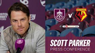 Scott Parker's Hornets Preview | PRESS | Burnley v Watford