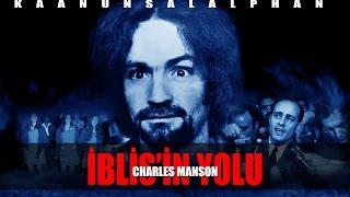 İblis'in Yolu: Charles Manson | Türkçe