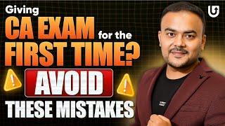 Giving CA Exams For First Time |  Avoid these Mistakes | CA Exam Jan 2025 | CA Pranav Popat #caexams