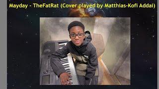 Mayday - TheFatRat (Cover played by Matthias-Kofi Addai)