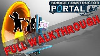 Bridge Constructor Portal * FULL GAME WALKTHROUGH GAMEPLAY