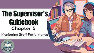 ABA Chapter Chat: The Supervisor's Guidebook Chapter 5 - Monitoring Staff Performance