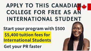 No Application Fee for International Students in this Canadian College