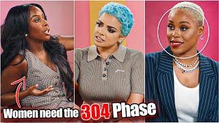 "All Women Need A 304 Phase"