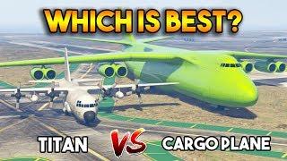 GTA 5 ONLINE : TITAN VS CARGO PLANE (WHICH IS BEST?)