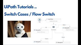 UiPath Switch Cases, Flow Switch Example
