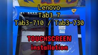 LENOVO TAB3 7 | Tab3-710 TOUCHSCREEN REPLACEMENT INSTALLATION