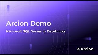 Microsoft SQL Server To Databricks Using Arcion