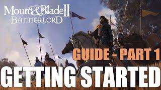 Mount and Blade 2 Bannerlord: Beginner Guide (Getting Started)
