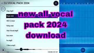 new vocal pack 2024 | dj vocal pack free download 2024 | 2024 vocal pack | FL studio project #dj