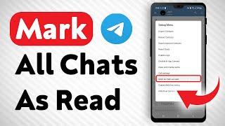 How To Mark All Chats As Read In Telegram - Full Guide
