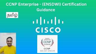 CCNP Enterprise   ENSDWI Certification Guidance Tamil