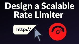 Design A Scalable Rate Limiter | System Design