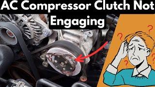 AC Compressor Clutch Not Engaging: Possible Causes and Diagnoses