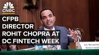 CFPB Director Rohit Chopra speaks at DC Fintech Week — 10/23/2024