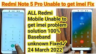 Redmi Note 5 Pro Unable to get imei Problem Solution 100% || All Redmi Mobile Unable to get imei fix