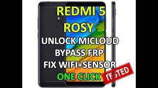 Cara Unlock Micloud Redmi 5 Rosy + FRP +Fix Sensor Wifi One Click Tested