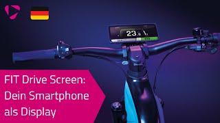 FIT Drive Screen - dein Smartphone als E-Bike Display (kostenlos)