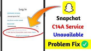 Fix snapchat c14a service unavailable learn more || c14a service unavailable snapchat problem solve