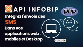 Envoyer des SMS en PHP avec l'API INFOBIP (100 SMS gratuits pour le test)