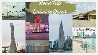 Road Trip - Dubai to Qatar / ദുബായ് - ഖത്തർ | Shefeeq Althara