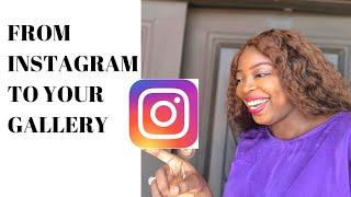 EASIEST WAY DOWNLOAD VIDEOS ON INSTAGRAM to your GALLERY ( iPhone and android)