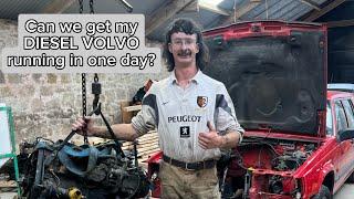 Can we get my diesel volvo running in one day?