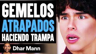 Gemelos ATRAPADOS Haciendo Trampa | Dhar Mann