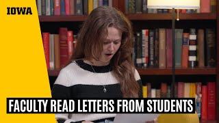 University of Iowa faculty read thank you notes from students