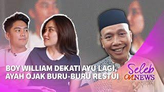 Boy William Dekati Ayu Ting Ting Lagi, Ayah Ojak Restui Hubungan Keduanya! - Seleb On News