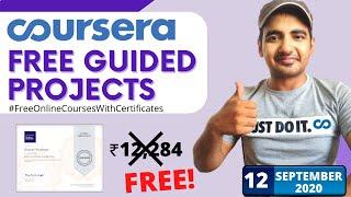 How to Get Free Coursera Guided Projects | Free Verified Certificate | Coursera Free Courses