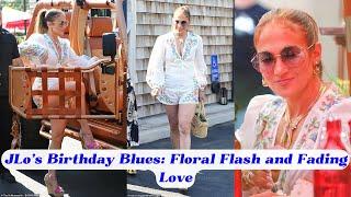 55th Birthday JLo Steals the Show in Floral Romper While Ben's Birthday Wish Be a Peaceful Divorce