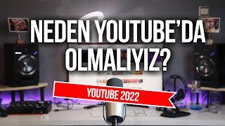 3- 2022 'de YOUTUBER OLMAK- Neden Youtuber Olmalıyız?