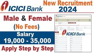 ICICI BANK JOBS APPLY ONLINE 2024 | ICICI BANK JOB RECRUITMENT 2024 | PRIVATE BANK VACANCY 2024