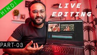 How To Edit Wedding Highlight - Part 03 | LIVE Editing