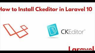 Laravel 10 Integrate and Use CKEditor Example Tutorial
