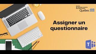 Assigner un questionnaire