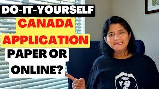 CANADA APPLICATION DO-IT-YOURSELF | PAPER BASED TO ONLINE TRANSITION