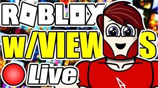  ROBLOX LIVE w/VIEWERS!  Viewer Suggested Stream, Come Join Us!