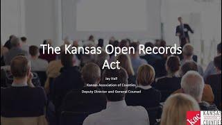 County Government’s Guide to Understanding the Kansas Open Records Act (KORA)