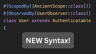 NEW in Laravel 10.44: PHP Attributes for Scopes and Observers