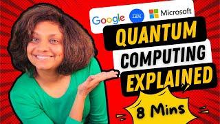 Quantum Computing Explained in 8 mins: Google vs Microsoft vs IBM