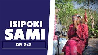 Isipoki Sami - Dr 2+2