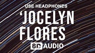 XXXTentacion - Jocelyn Flores (8D Audio) 