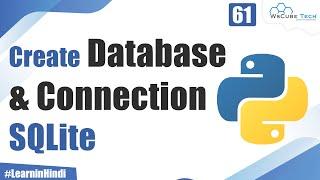 What is SQLite (DB Create and Connection) & How to Create Table in Python