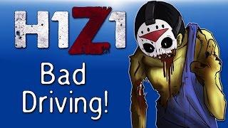 H1Z1 - Co-op Moments Ep. 13 (Bad Driving, Angry Zombies, Base Raid!)